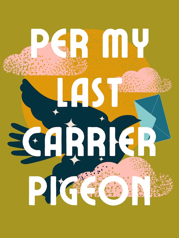 Per My Last Carrier Pigeon | Per My Last Email Funny Office 3