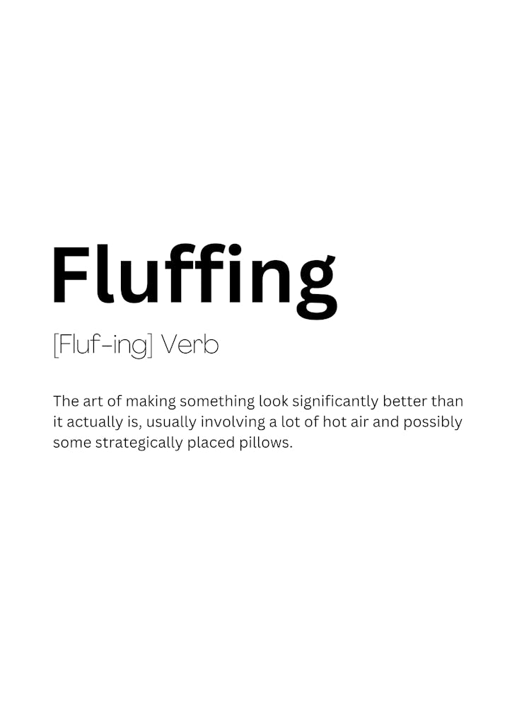 Fluffing Definition Meaning