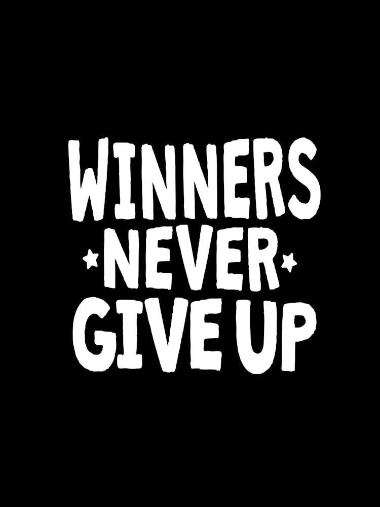 Winners Never Give Up 1