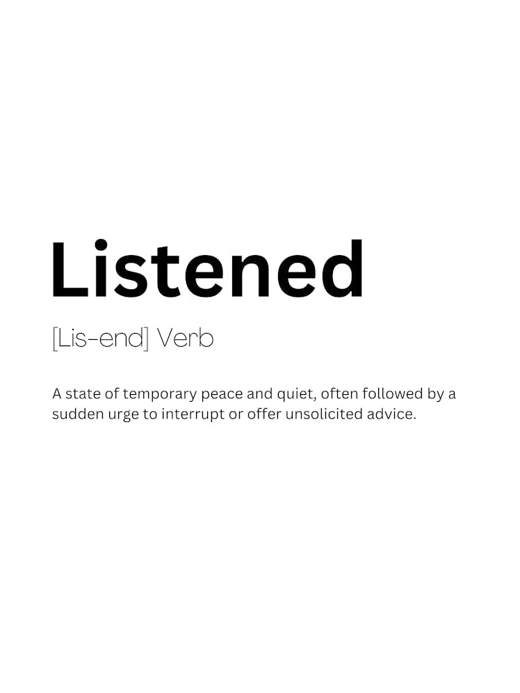 Listened Definition Meaning 1