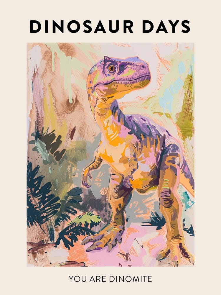 You Are Dinomite Dinosaurier Poster 2