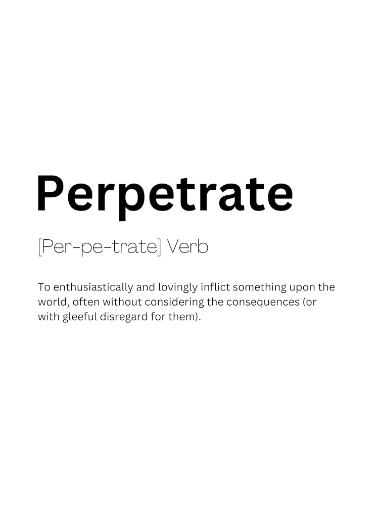 Perpetrate Definition Meaning