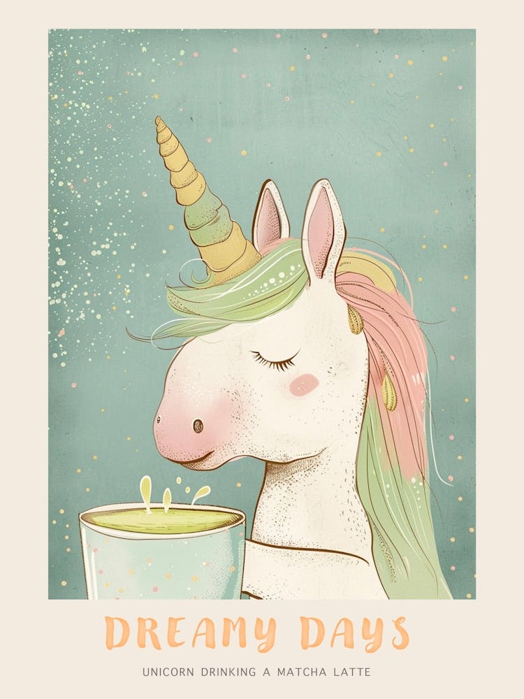Pastel Storybook Style Unicorn Drinking A Matcha Latte 2 Poster
