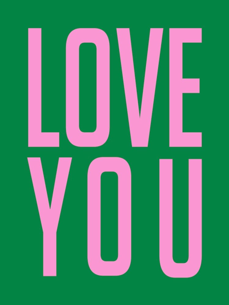 Love You Pink and Green