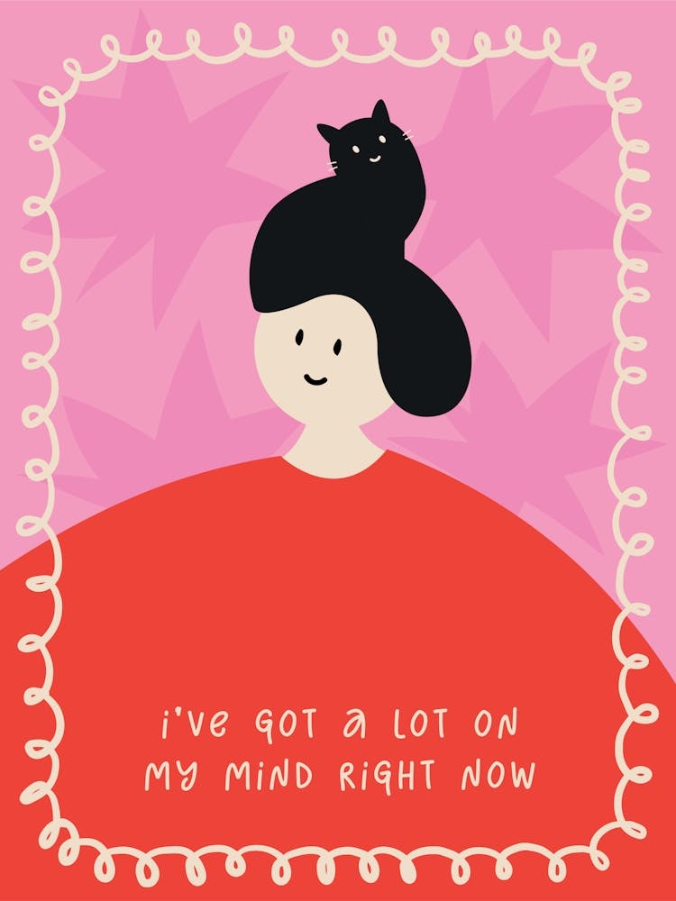 A Lot On My Mind Right Now