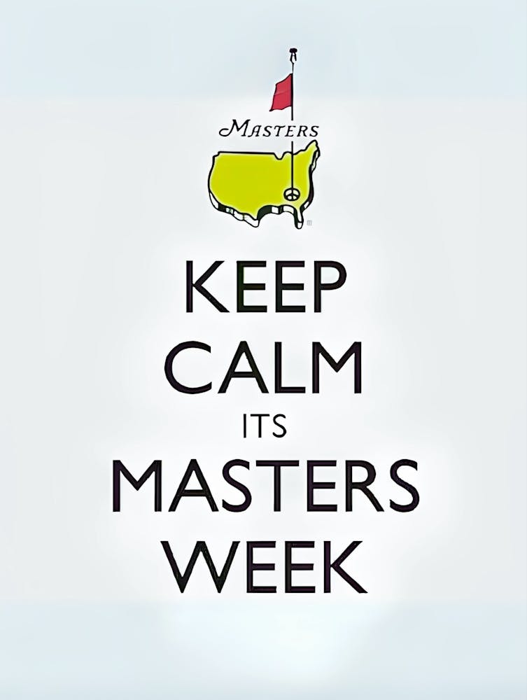 Keep Calm It'S Masters Week