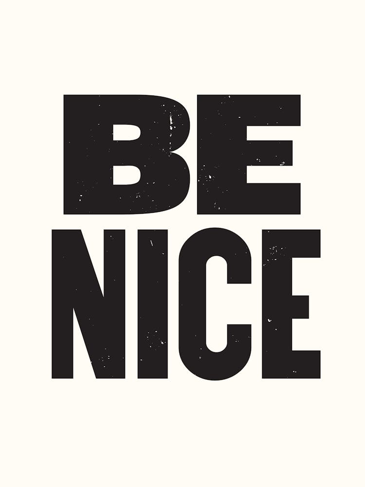 Be Nice
