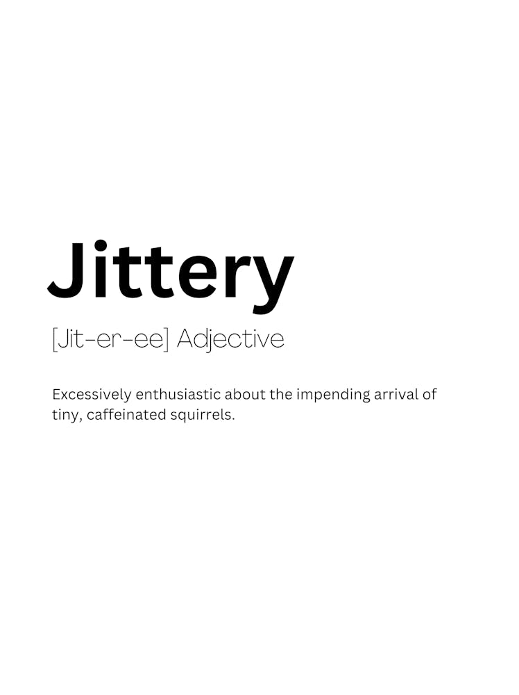 Jittery Definition Meaning