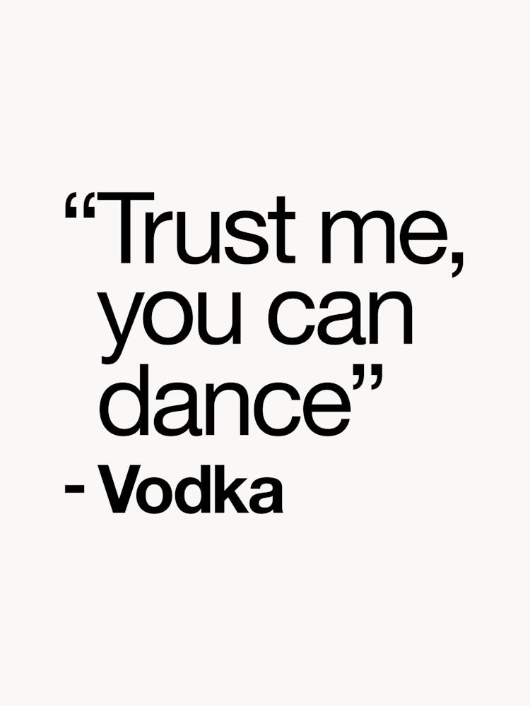 Trust Me You Can Dance