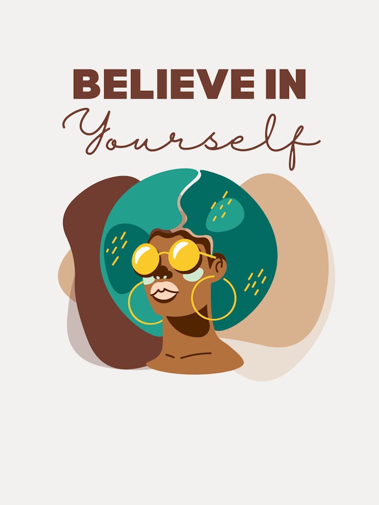 Believe In Yourself