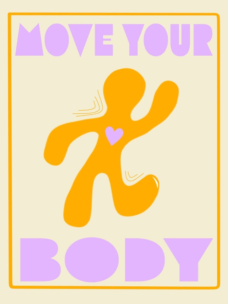 Move Your Body