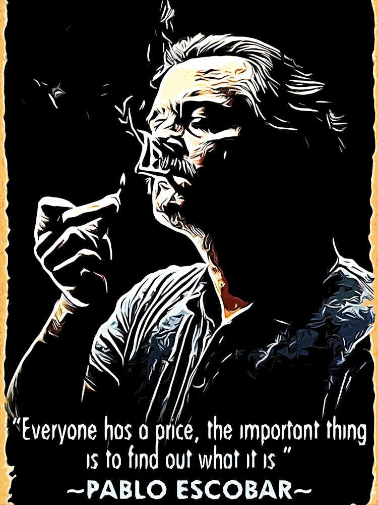 Pablo Escobar narcos movies quotes