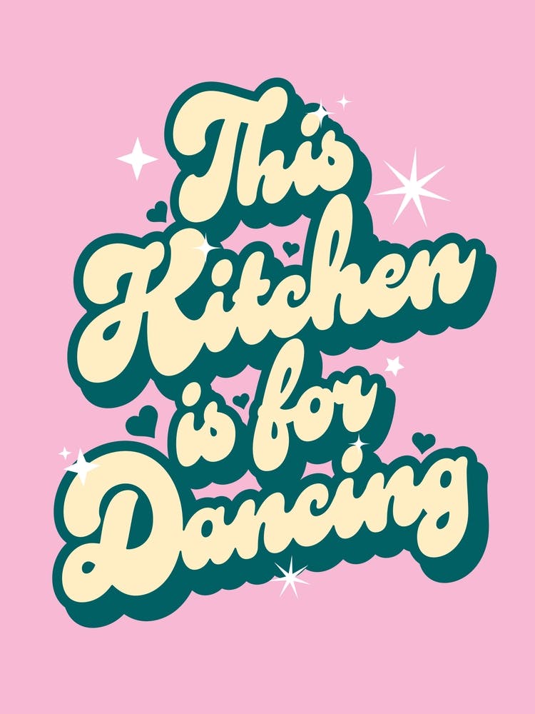 This Kitchen Is For Dancing - Fun Kitchen Decor Wall