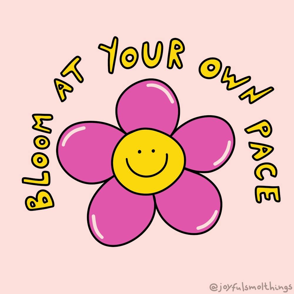 Bloom At Your Own Pace