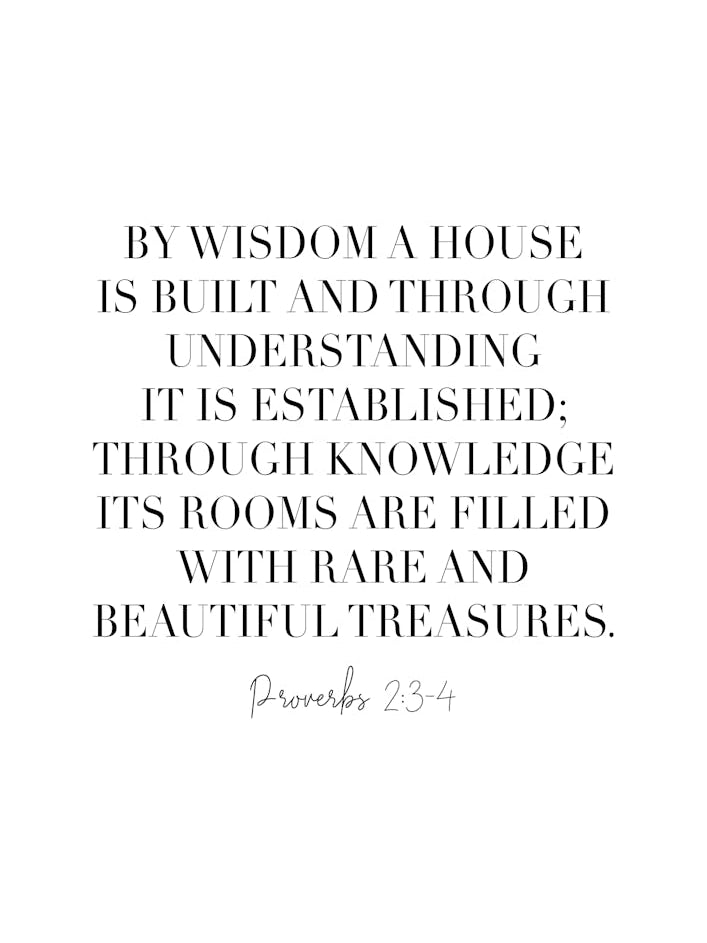 By Wisdom A House Is Built