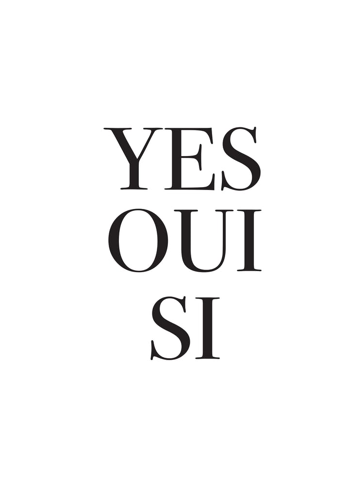 Yes Oui Si