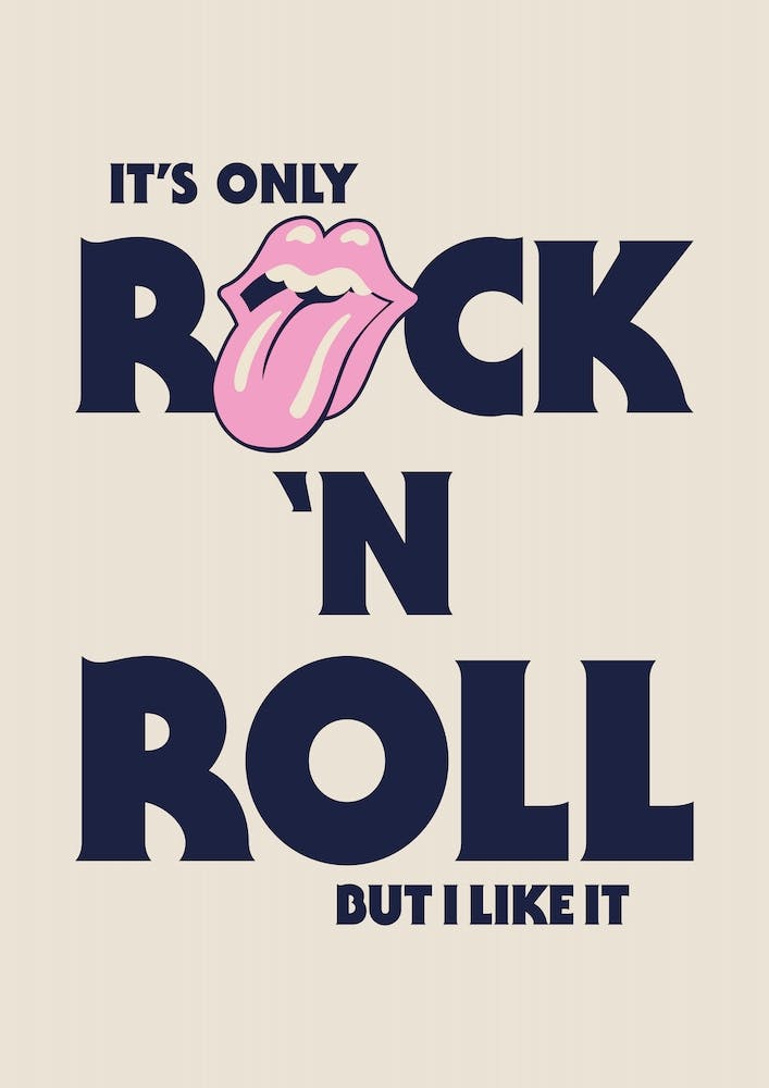 Its Only Rock And Roll But I Like It