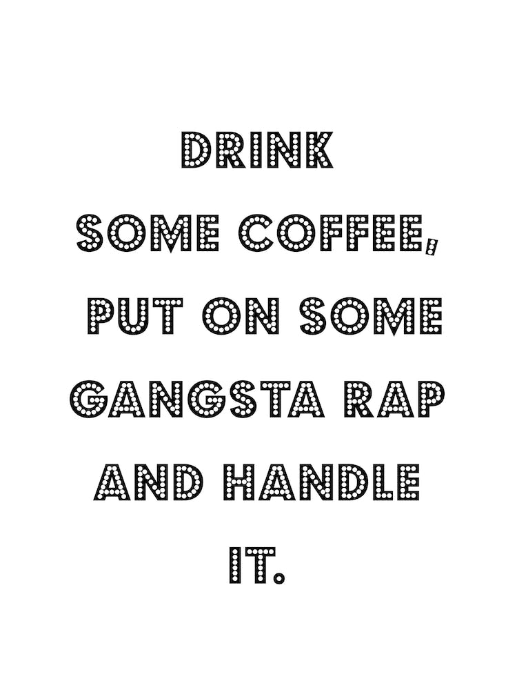 Put On Some Gangsta Rap