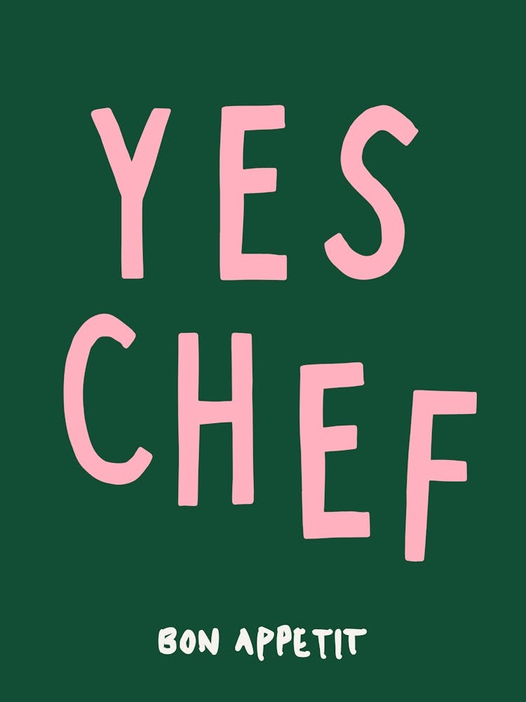 Yes Chef Green Print
