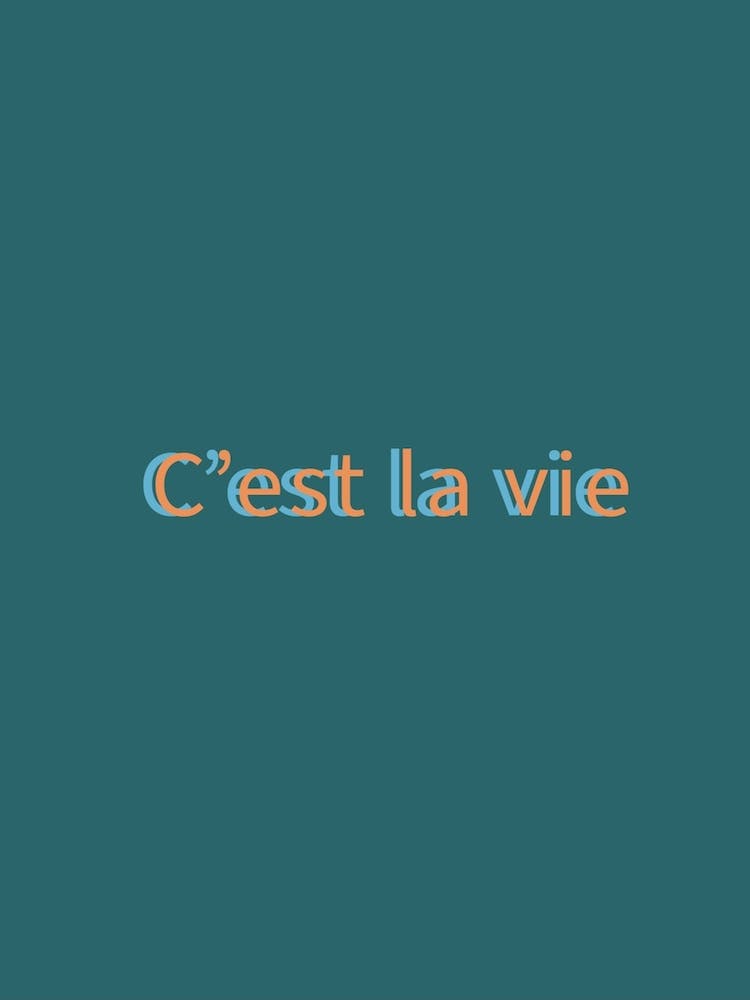 Cest La Vie