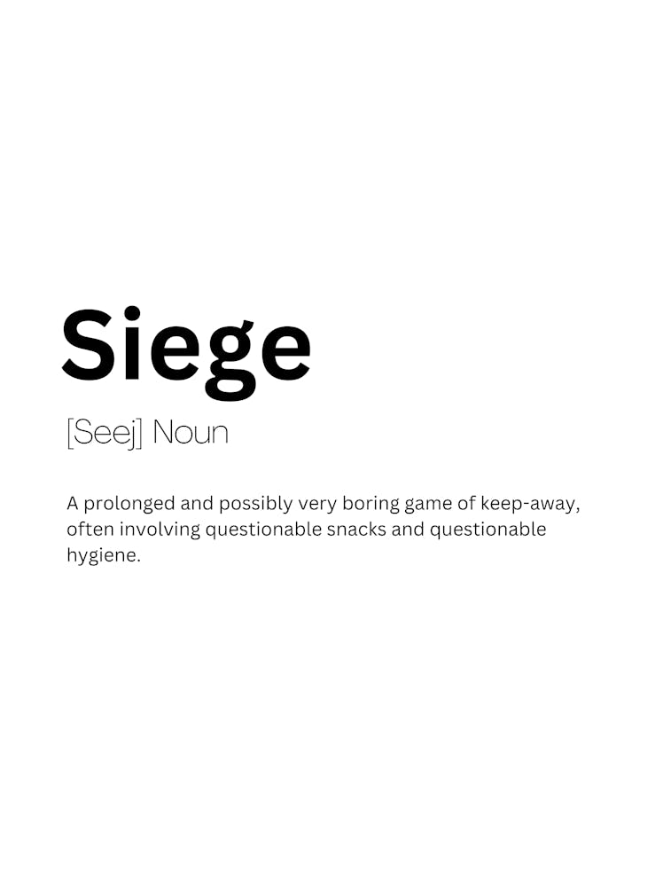 Siege Definition Meaning 1