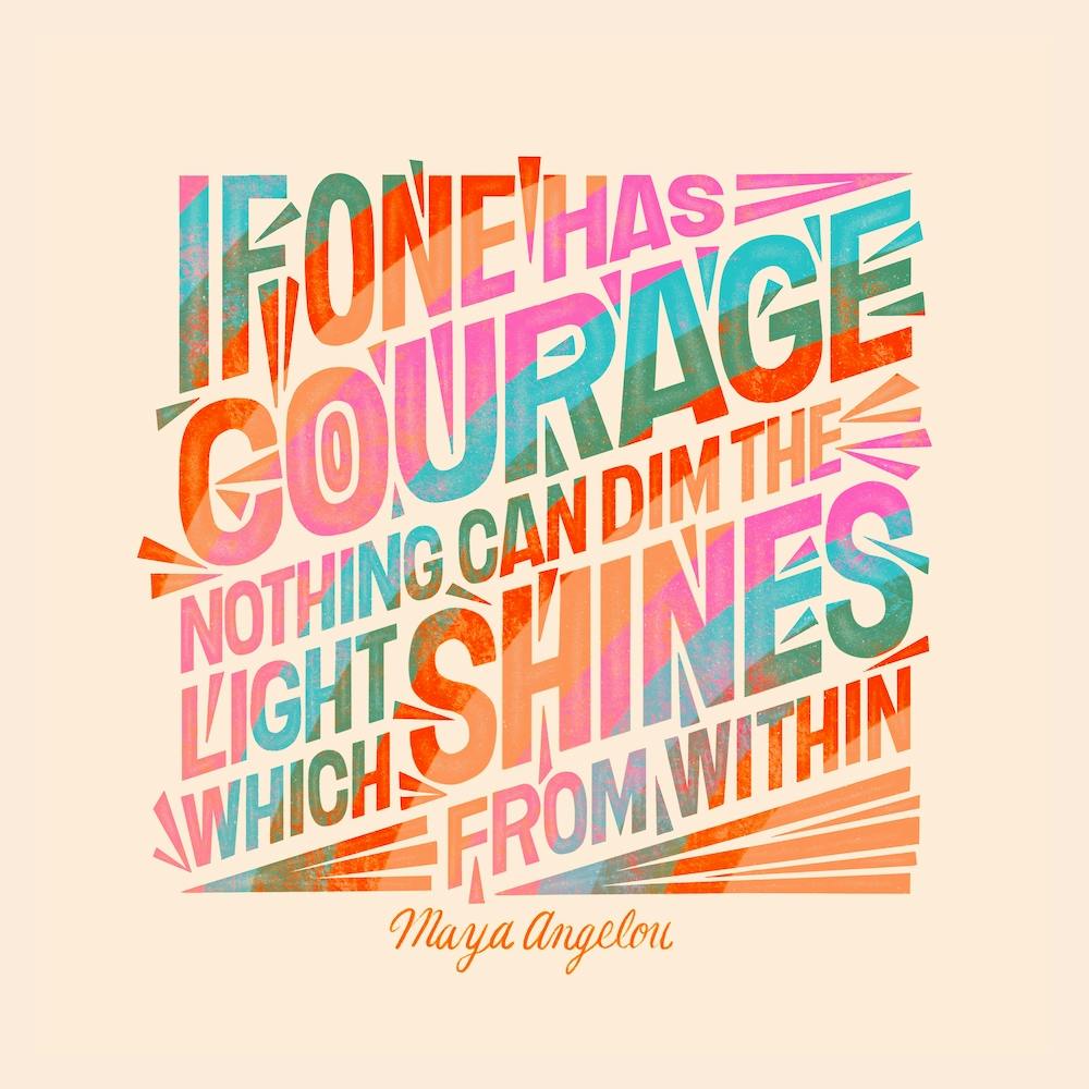 Courage Maya Angelou Quote Square
