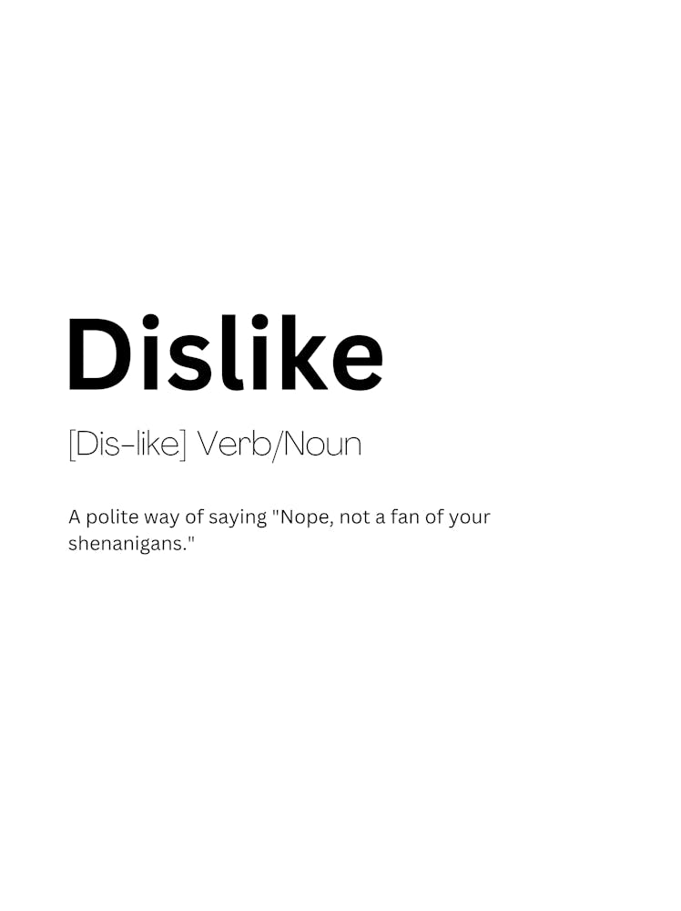 Dislike Definition Meaning 1
