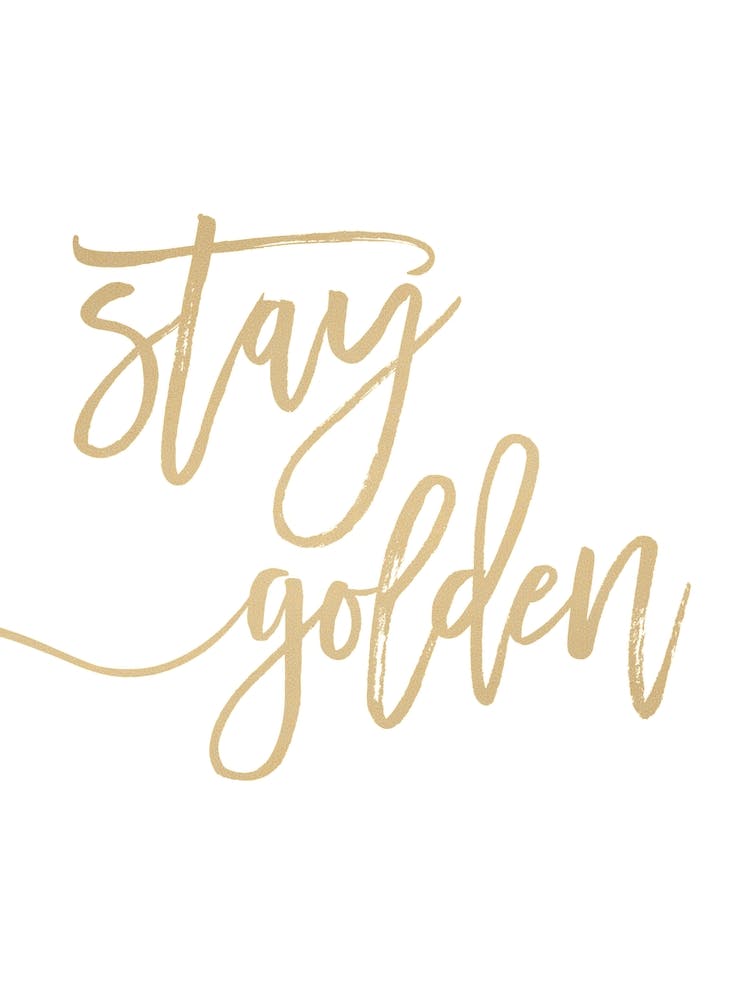 Stay Golden