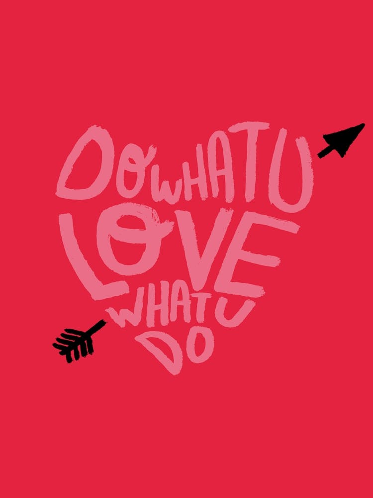 Positive Vibes Do What You Love What You Do