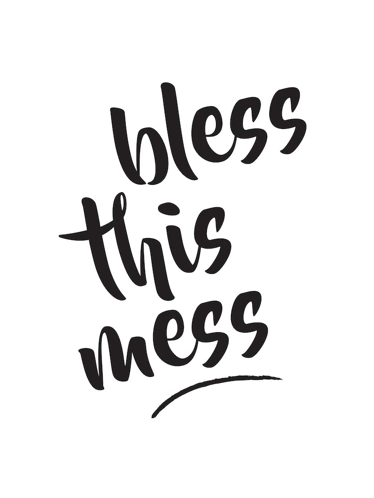 Bless This Mess