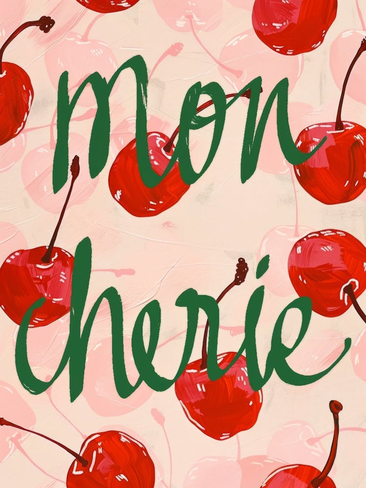 Mon Chérie. French Typography With Cherries
