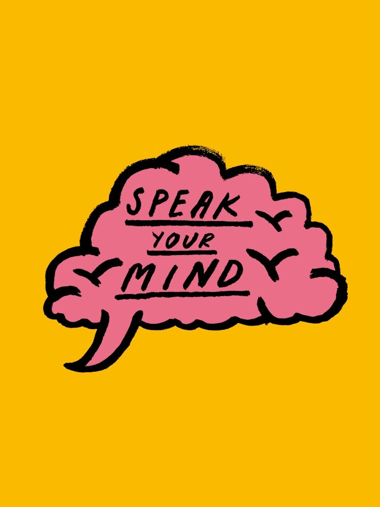 Positive Vibes Speak Your Mind