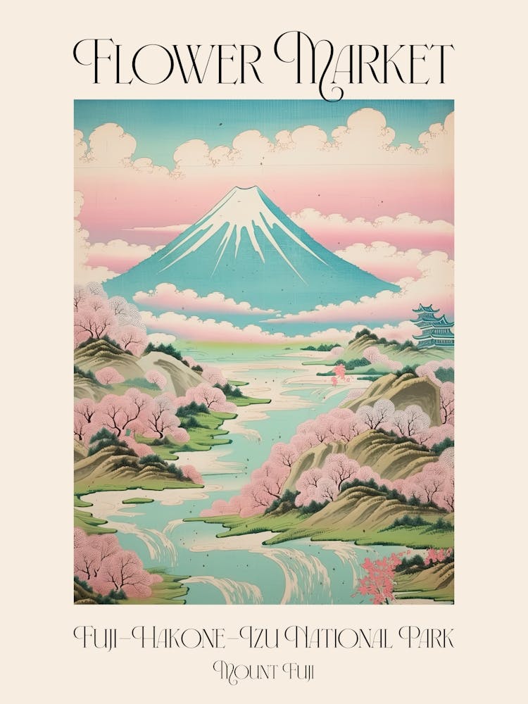 Flower Market Mount Fuji In Fuji Hakone Izu National Park, Japanese Landscape 2 Poster