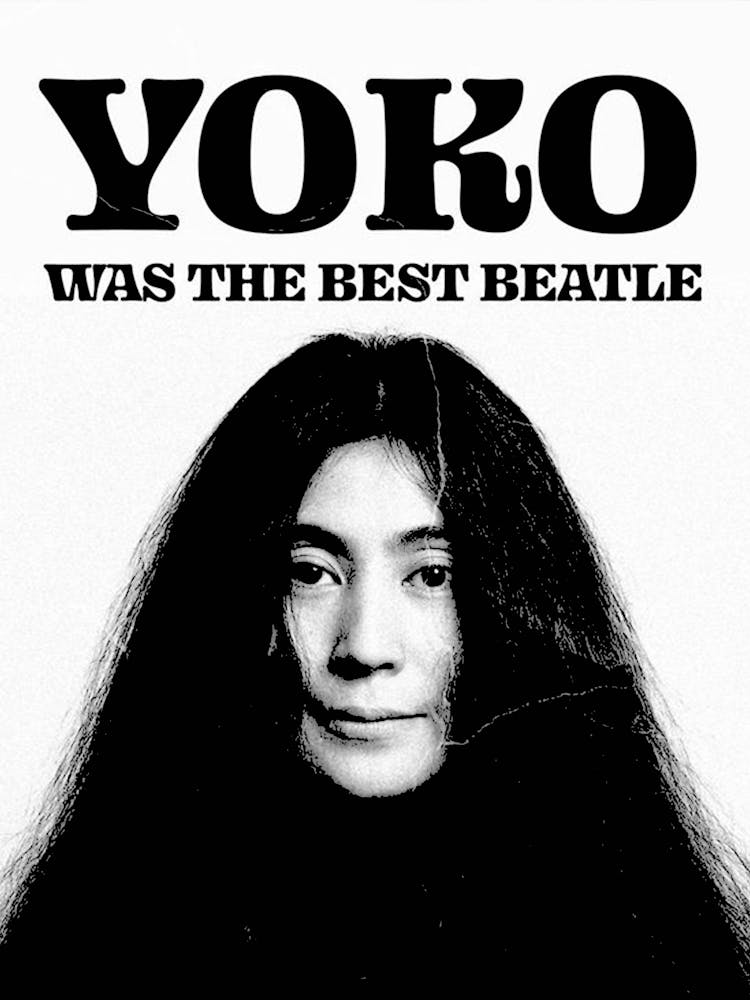 Yoko Was The Best Beatle