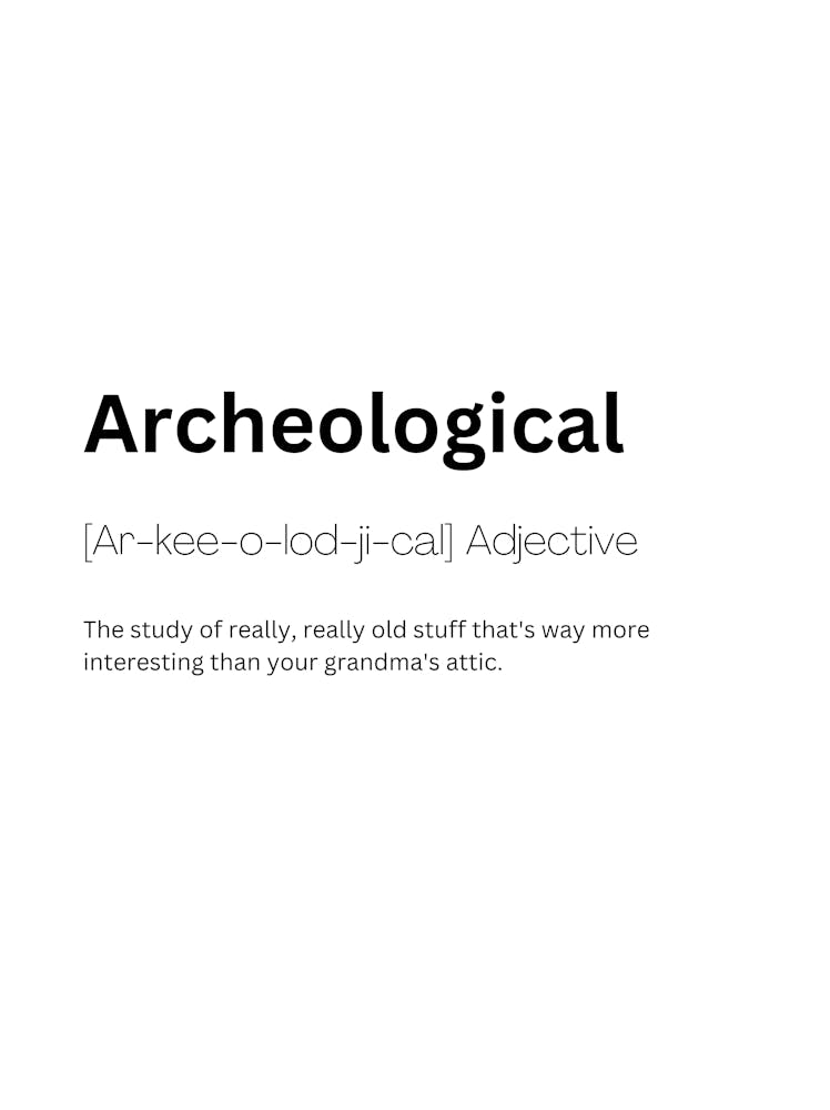 Archeological Definition Meaning 1