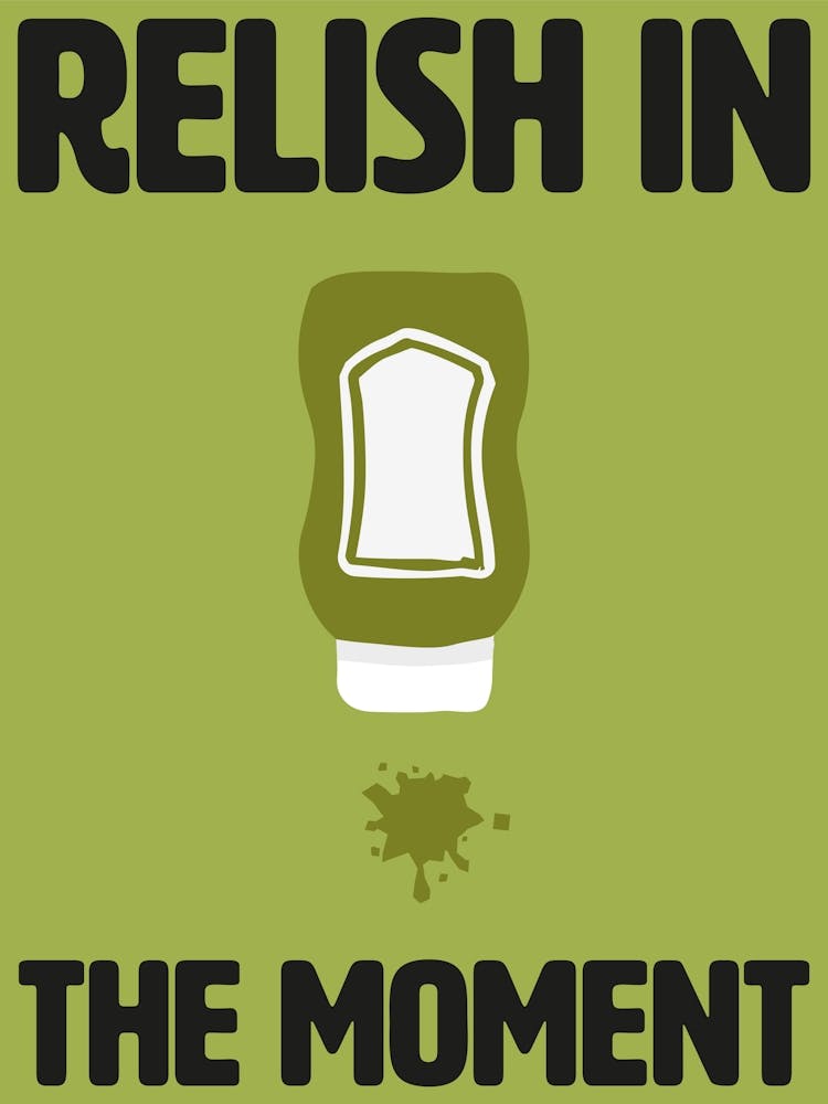 Relish In The Moment Kitchen Wall Art