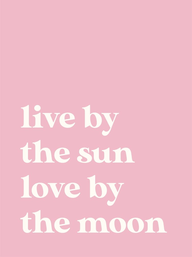 Live By the Sun