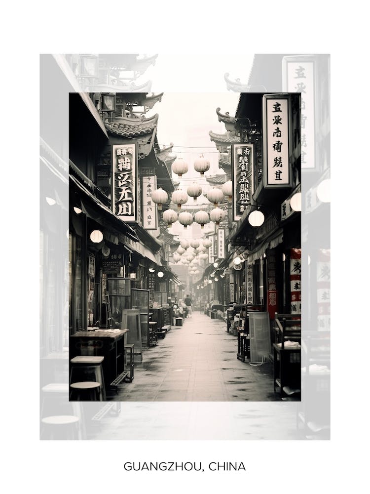 Poster Of Guangzhou, China, Black And White Old Photo 3