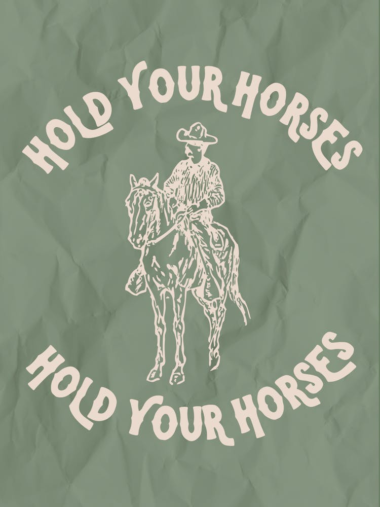 Hold Your Horses 2