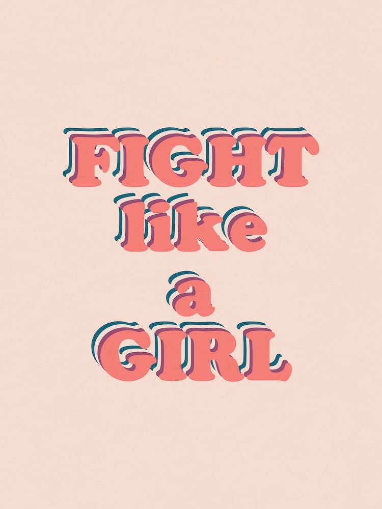 Fight Like A Girl