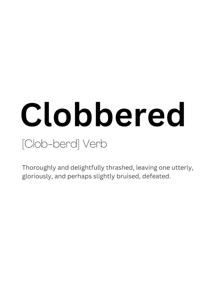 Clobbered Definition Meaning