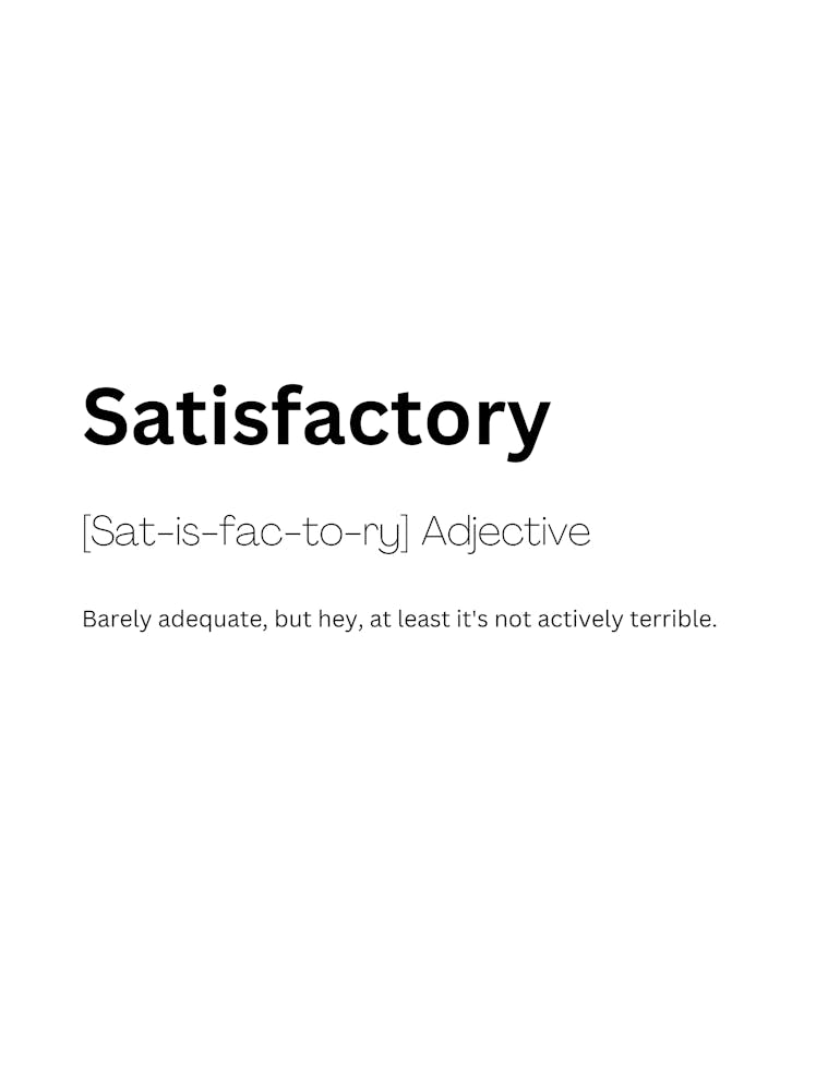 Satisfactory Definition Meaning