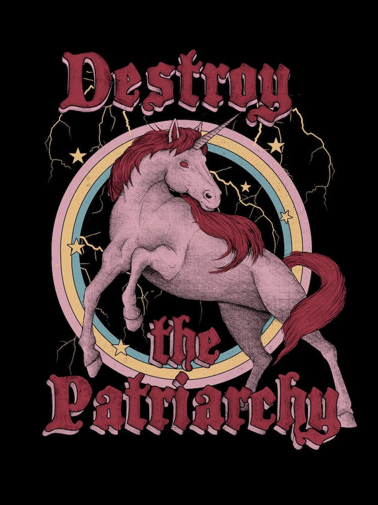 Destroy The Patriarchy