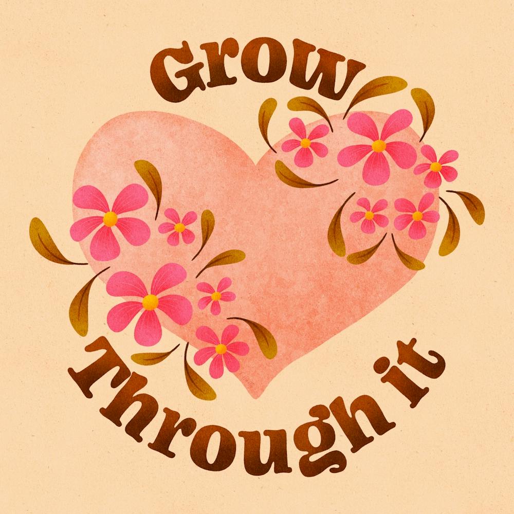 Floral Heart Grow Through It