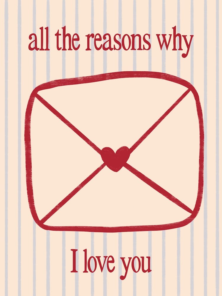 All The Reasons Why I Love You - Blue and Red