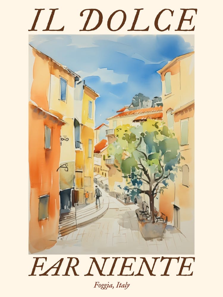 Il Dolce Far Niente Foggia, Italy Watercolour Streets 2 Poster