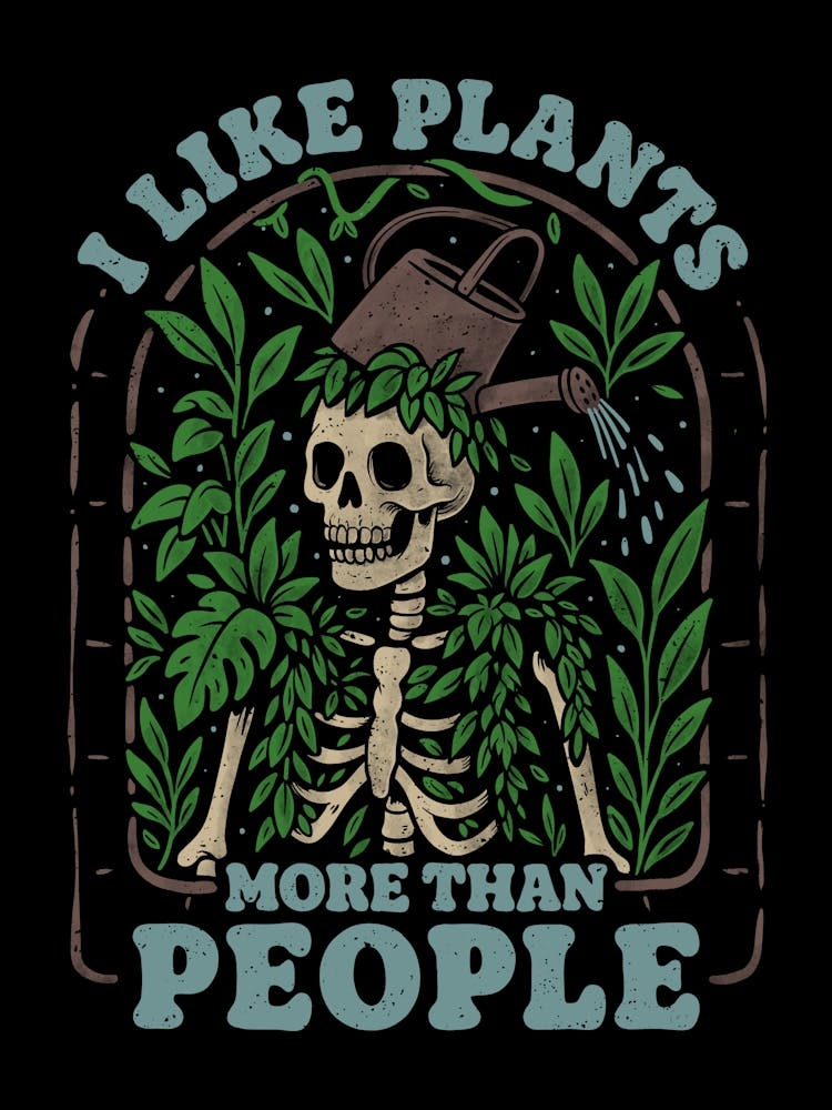 I Like Plants More Than People Ironic Skull 1