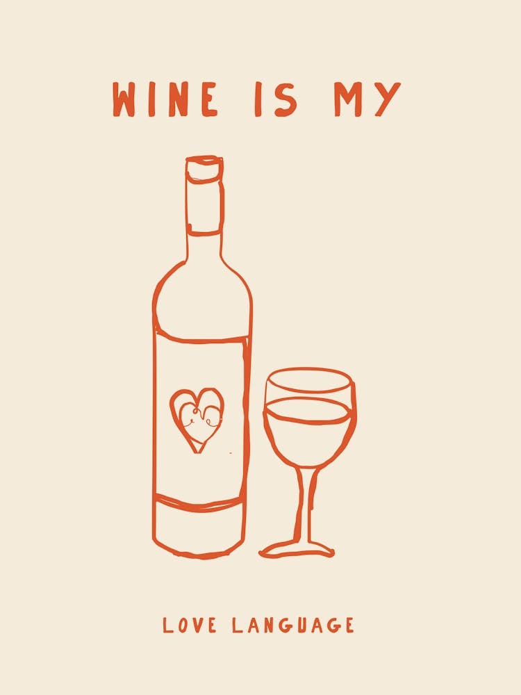 Wine Is My Love Language