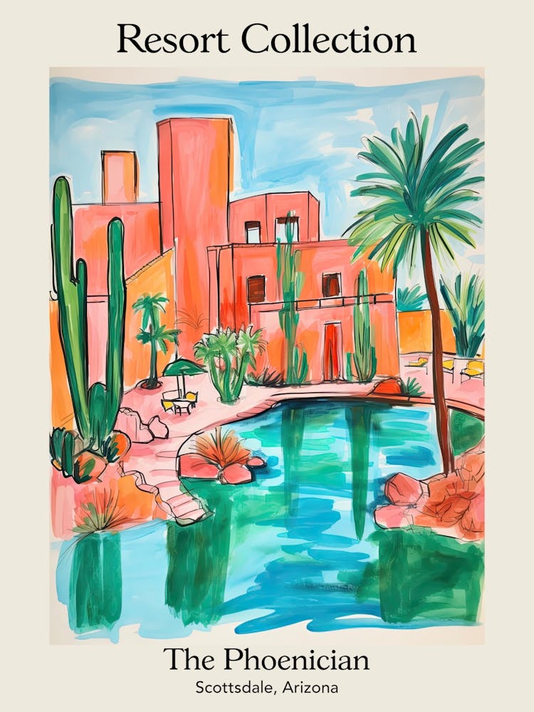 Poster Of The Phoenician   Scottsdale, Arizona   Resort Collection Storybook Illustration 1