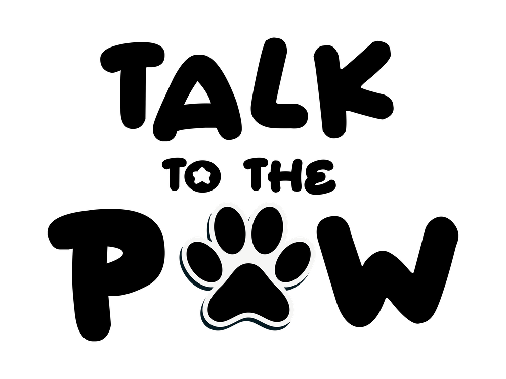 Talk To The Paw 